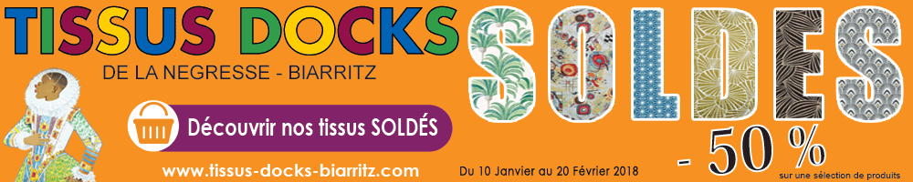 soldes hiver 2018 tissus des docks - biarritz